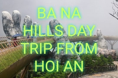 Ba Na Hills Day Trip From Hoi An