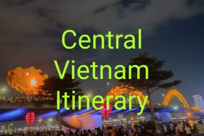Central Vietnam Itinerary 5 Days