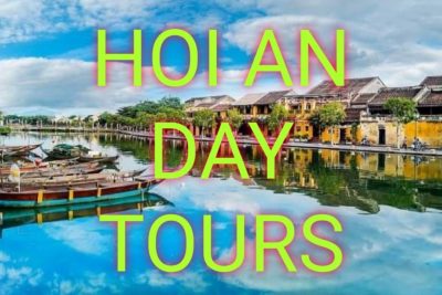 HOI AN DAY TOURS: 5 BEST DAY TOURS FROM HOI AN